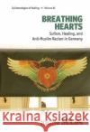 Breathing Hearts Nasima Salim 9781805391982 Berghahn Books