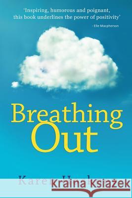 Breathing Out Karen Hockney 9781494874261 Createspace - książka