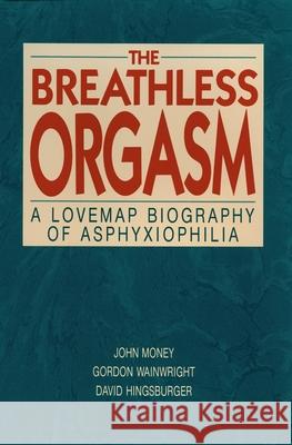 Breathless Orgasm Money, John 9780879756642 Prometheus Books - książka