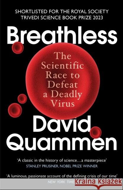 Breathless: The Scientific Race to Defeat a Deadly Virus David Quammen 9781529114188 Vintage Publishing - książka