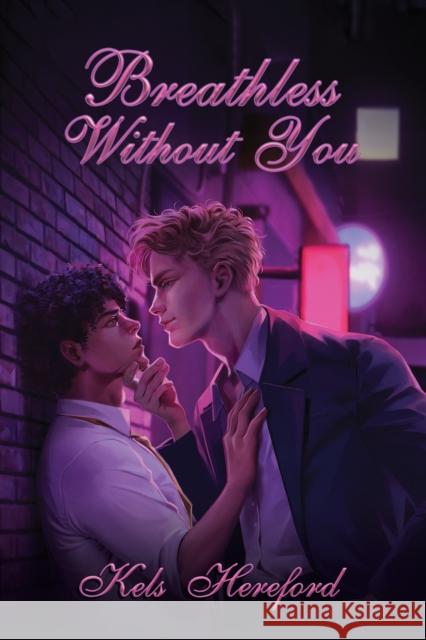 Breathless Without You Kels Hereford 9781528906357 Austin Macauley Publishers - książka