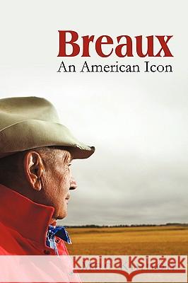 Breaux, an American Icon Kinnon Ma 9781450200547 iUniverse - książka