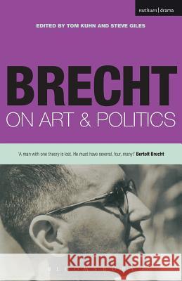 Brecht On Art And Politics Bertolt Brecht Laura Bradley 9780413773531 Methuen Drama - książka