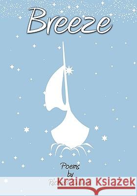 Breeze Richard Cullern 9781425189891 Trafford Publishing - książka