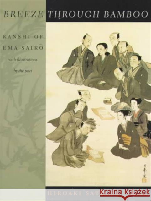 Breeze Through Bamboo: Kanshi of Ema Saiko Saikō, Ema 9780231110655 Columbia University Press - książka