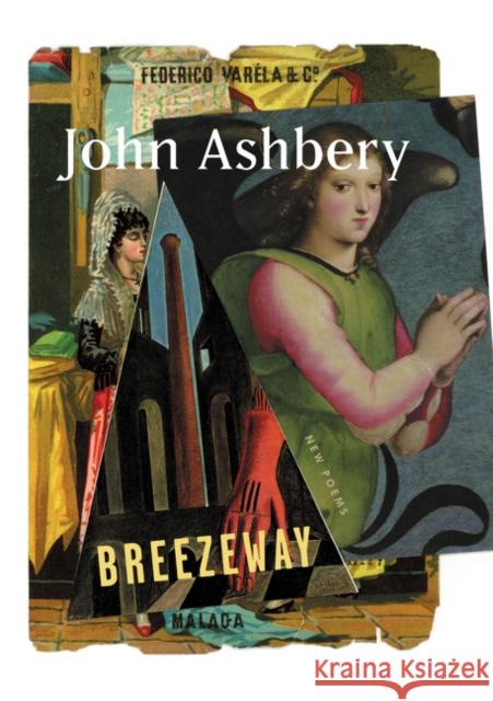 Breezeway: New Poems John Ashbery 9780062387042 Ecco Press - książka