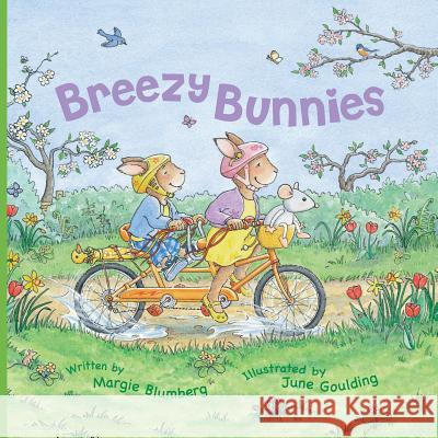 Breezy Bunnies Margie Blumberg June Goulding 9780991364619 MB Publishing - książka