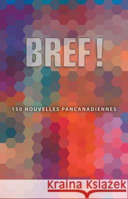 Bref ! Charles LeBlanc 9782924378656 Editions Du Ble - książka