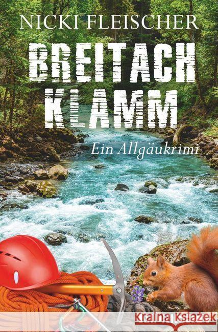 Breitachklamm : Ein Allgäukrimi Fleischer, Nicki 9783958199453 Midnight - książka