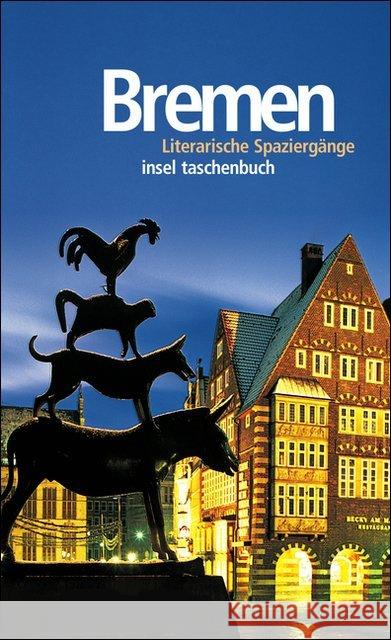 Bremen : Literarische Spaziergänge König, Johann-Günther 9783458343219 Insel Verlag - książka