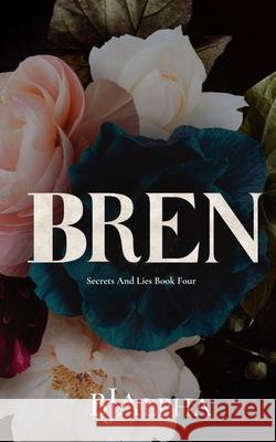 Bren Discreet Cover: Secrets and Lies Discreet Cover Book 4 Bj Alpha 9781068283079 BJ Alpha - książka