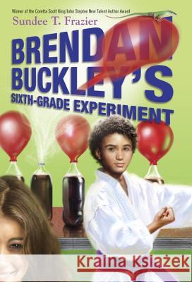 Brendan Buckley's Sixth-Grade Experiment Sundee T. Frazier 9780385740517 Yearling Books - książka