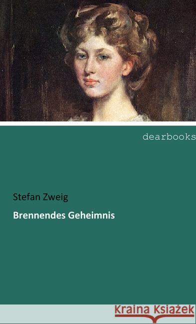 Brennendes Geheimnis Zweig, Stefan 9783954559145 dearbooks - książka