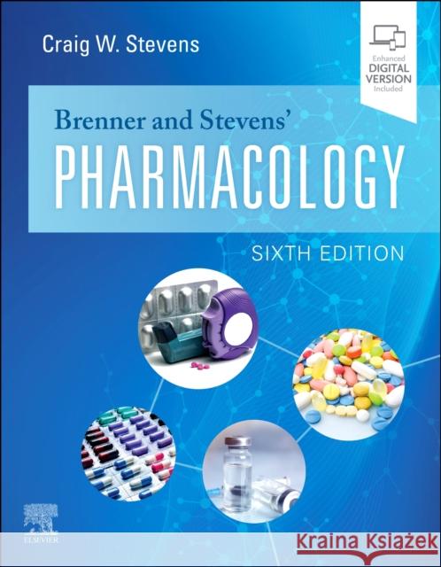 Brenner and Stevens' Pharmacology Craig W. Stevens 9780323758987 Elsevier - Health Sciences Division - książka