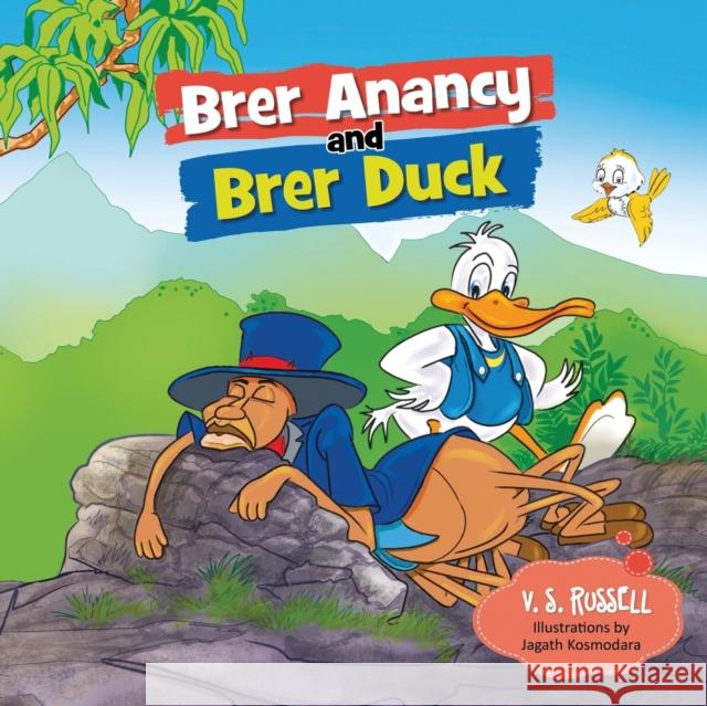 Brer Anancy and Brer Duck: A Duck's Dream V S Russell, Jagath Kosmodara 9789768266064 Brer Anancy Press - książka