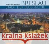 Breslau - Stadt der Begegnung, Miniausgabe Klimek, Stanislaw   9783899603323 Laumann Verlagsges. - książka