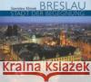 Breslau - Stadt der Begegnung, Miniausgabe Klimek, Stanislaw   9783899603323 Laumann Verlagsges.