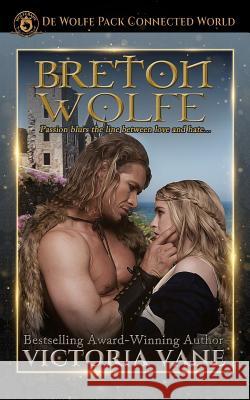 Breton Wolfe: The Wolves of Brittany Book 1 Victoria Vane 9781725151475 Createspace Independent Publishing Platform - książka