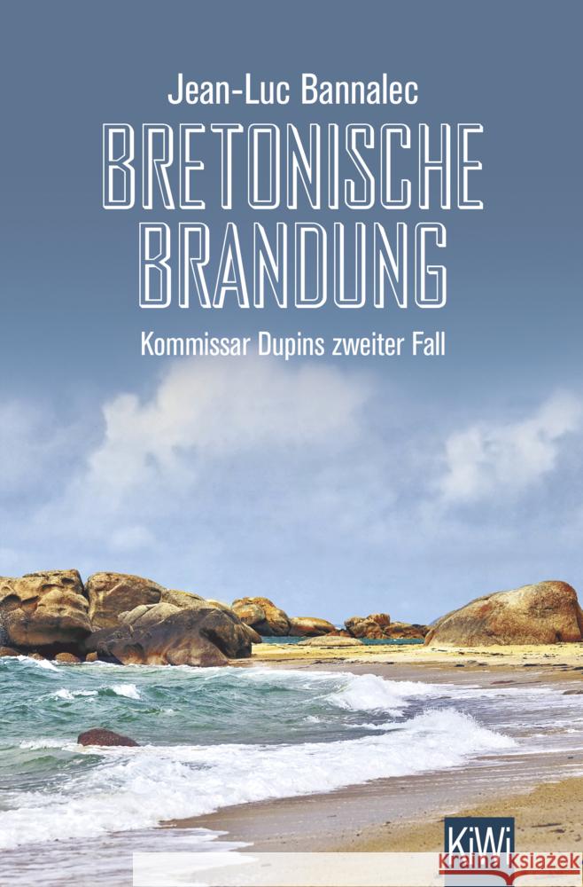 Bretonische Brandung Bannalec, Jean-Luc 9783462001884 Kiepenheuer & Witsch - książka