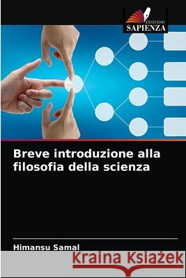 Breve introduzione alla filosofia della scienza Himansu Samal 9786204051246 Edizioni Sapienza - książka