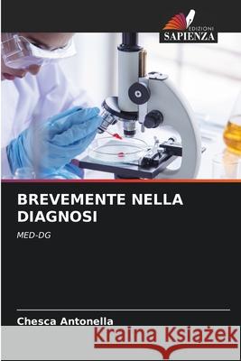 Brevemente Nella Diagnosi Chesca Antonella 9786209079023 Edizioni Sapienza - książka
