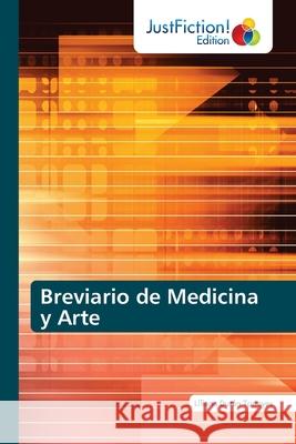 Breviario de Medicina y Arte Liliana Duran Torreyes   9786200105011 Justfiction Edition - książka