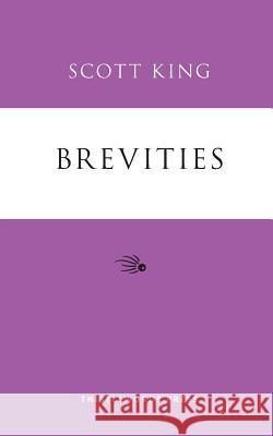 Brevities Scott King 9781718978058 Createspace Independent Publishing Platform - książka