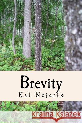 Brevity Kal Nejerik 9781723027857 Createspace Independent Publishing Platform - książka