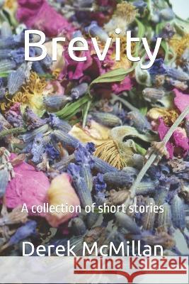 Brevity Derek McMillan Angela McMillan  9798702270494 Kindle Direct Publishing - książka