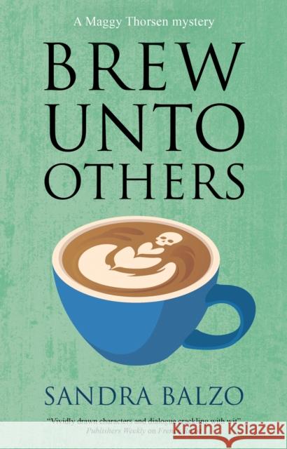 Brew Unto Others Sandra Balzo 9781448314393 Canongate Books - książka