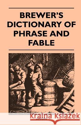 Brewer's Dictionary of Phrase and Fable Anon 9781446539637 Naismith Press - książka