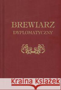Brewiarz dyplomatyczny Gracjan Baltazar 9788321117942 Pax - książka