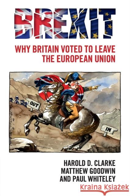 Brexit: Why Britain Voted to Leave the European Union Clarke, Harold D. 9781316605042  - książka