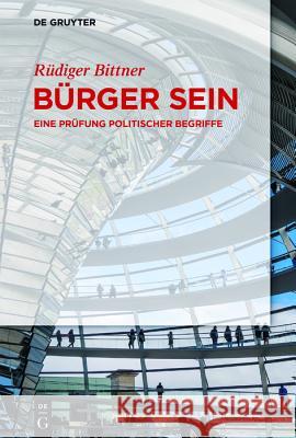 Bürger sein Bittner, Rüdiger 9783110567588 de Gruyter - książka