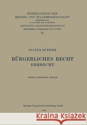 Bürgerliches Recht: Erbrecht Binder, Julius 9783662417034 Springer - książka