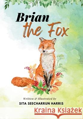 Brian the Fox Sita Seecharru 9781838482039 MS - książka