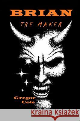 Brian the Maker Gregor Cole 9780692347522 Morbidbooks - książka