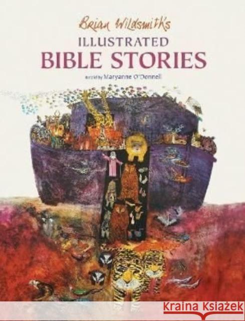 Brian Wildsmith's Illustrated Bible Stories Maryanne O'Donnell 9781595723383 Star Bright Books - książka