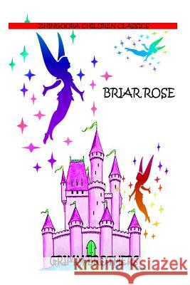 Briar Rose Brothers Grimm 9781477450789 Createspace - książka