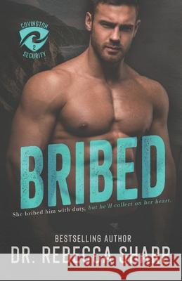 Bribed Dr Rebecca Sharp 9798536854761 Independently Published - książka