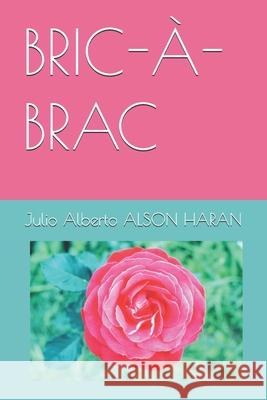 Bric-À-Brac Alson Haran, Julio Alberto 9781549709937 Independently Published - książka