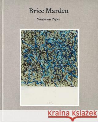 Brice Marden: Works on Paper Eileen Costello 9781951449919 Gagosian / Rizzoli - książka