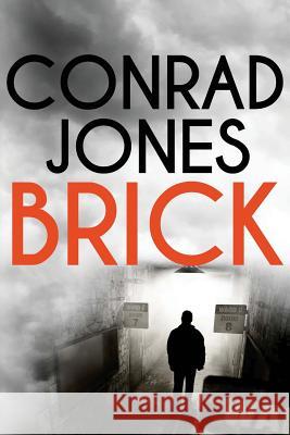 Brick Conrad Jones 9781534733060 Createspace Independent Publishing Platform - książka
