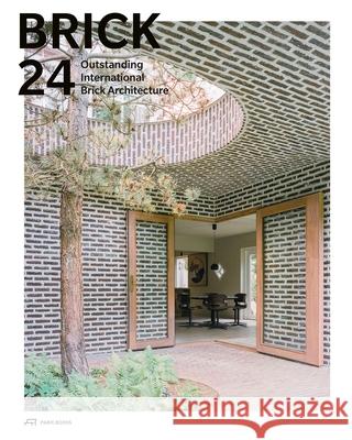 Brick 24: Outstanding International Brick Architecture  9783038603863 Park Books - książka