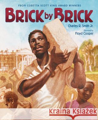 Brick by Brick Charles R., Jr. Smith Floyd Cooper 9780061920844 Amistad Press - książka