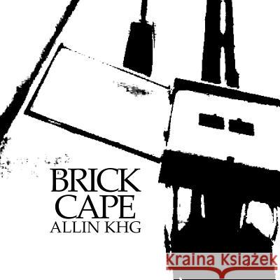 Brick Cape Allin Khg 9781523362653 Createspace Independent Publishing Platform - książka