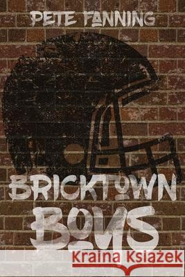 Bricktown Boys Pete Fanning 9781953491022 Immortal Works LLC - książka