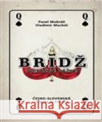 Bridž - převážně vážně Pavel Mokráň 9788081820724 Citadella - książka