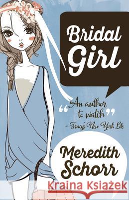 Bridal Girl Meredith Schorr 9781635113303 Henery Press - książka