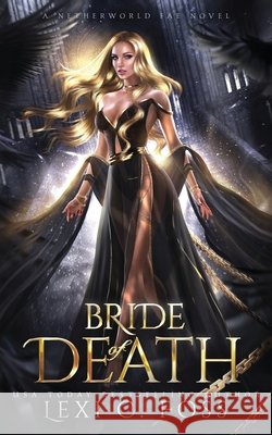 Bride of Death Lexi C. Foss 9781685304072 Ninja Newt Publishing, LLC - książka